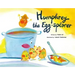 Humphrey the Egg-Splorer