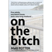 On the Bitch