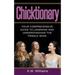 Chicktionary: Your Comprehensive Guide To Learning And Understanding The Female Mind