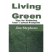 Living Green: Tips for Reducing Your Carbon Footprint