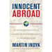 Innocent Abroad: An Intimate Account of American Peace Diplomacy in the Middle East