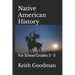 Native American History: For School Grades 3 - 5