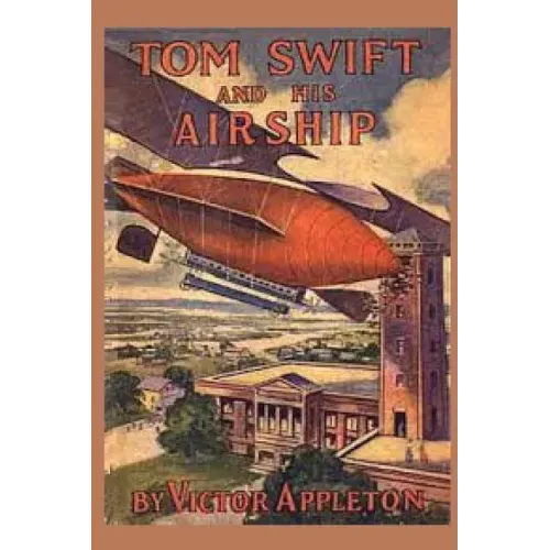 Tom Swift and his Airship