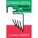 Giovanni Gentile: Philosopher of Fascism