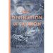 The Divination of Salmon: Poems: Poems