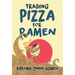 Trading Pizza for Ramen