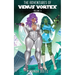 The Adventures of Venus Vortex: Volume 2