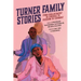 Turner Family Stories: From Enslavement in Virginia to Freedom in Vermont