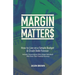 Margin Matters: How to Live on a Simple Budget & Crush Debt Forever