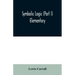 Symbolic logic (Part I) Elementary
