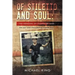 Of Stiletto and Soul: The Memoirs of Gangster Mike the Last West Philadelphia Corner Boy