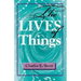 The Lives of Things