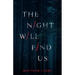 The Night Will Find Us
