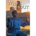 Why I Shout