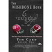 The Wishbone Boys: The Tear Away, the Bloodstains, the Wishbone
