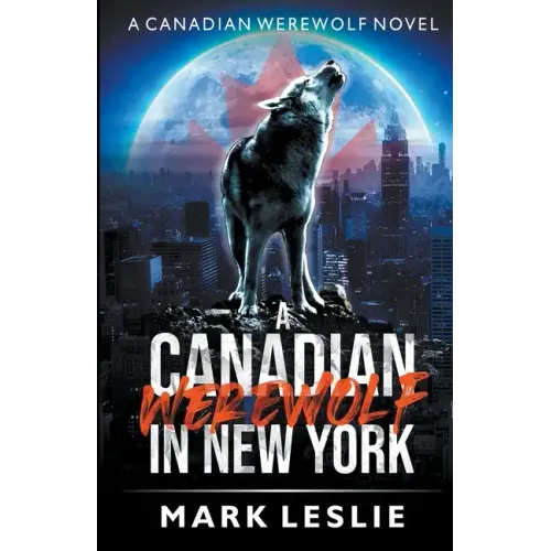A Canadian Werewolf in New York
