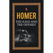 The Iliad and the Odyssey