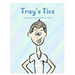 Troy's Tics: Explaining Tourette's Syndrome to Kids