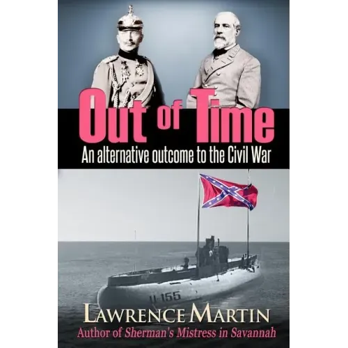 Out of Time: An alternative outcome to the Civil War