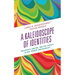 A Kaleidoscope of Identities: Reflexivity, Routine, and the Fluidity of Sex, Gender, and Sexuality