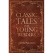 Classic Tales for Young Readers