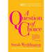 A Question of Choice