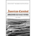 American Carnival: Journalism Under Siege in an Age of New Media