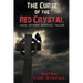 The Curse of the Red Crystal: and other Gothic Tales