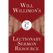 Will Willimon's Lectionary Sermon Resource, Year C Part 1
