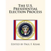 The U.S. Presidential Election Process