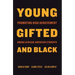 Young, Gifted, and Black: Promoting High Achievement Among African-American Students