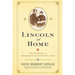 Lincoln at Home: Two Glimpses of Abraham Lincoln's Family Life