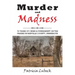 Murder and Madness: 75 Years of Crime and Punishment in Renville County Minnesota