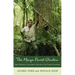 The Maya Forest Garden: Eight Millennia of Sustainable Cultivation of the Tropical Woodlands