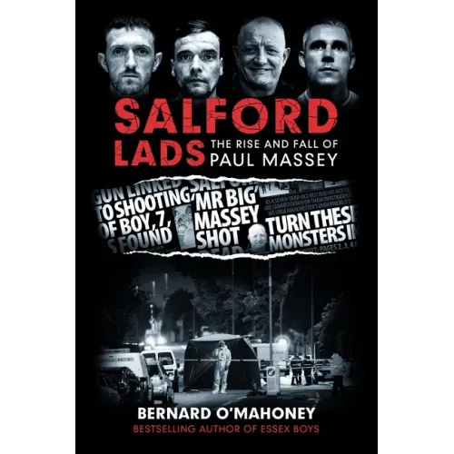 Salford Lads: The Rise and Fall of Paul Massey