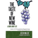 The Taste of New Wine