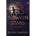 Cold Between Stars