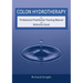 Colon Hydrotherapy: The Professional Practitioner Training Manual and Reference Book