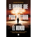 El Hombre Que Pudo Destruir El Mundo / The Man Who Could Destroy the World