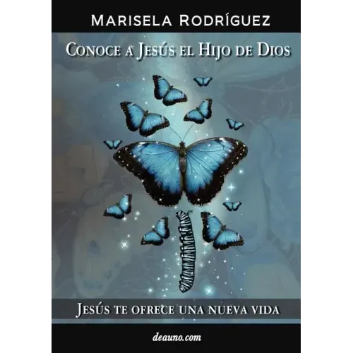 Conoce a Jesus El Hijo de Dios - Jesus Te Ofrece Una Nueva Vida