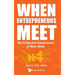 When Entrepreneurs Meet: The Collective Governance of New Ideas