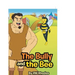The Bully and the Bee