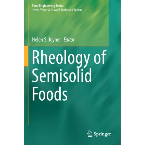 Rheology of Semisolid Foods