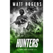 Hunters: A King & Slater Thriller