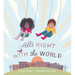 All's Right with the World