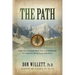 The Path: How to Understand and Experience Authentic Spiritual Growth