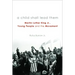 A Child Shall Lead Them PB: Martin Luther King Jr., Young People, and the Movement