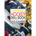 The Incredible Hockey Drill Book