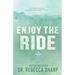 Enjoy the Ride: An Enemies to Lovers Second-Chance Romance
