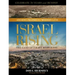 Israel Rising: The Land of Israel Reawakens